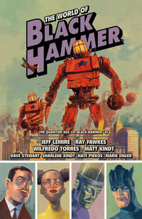 Cover image for The World of Black Hammer Omnibus Volume 2 TPB