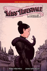 Cover image for Miss Truesdale and the Fall of Hyperborea HC