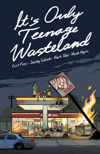 Cover image for It's Only Teenage Wasteland TPB