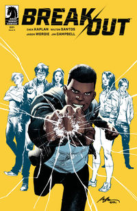 Cover image for Break Out #1 (Rafael Albuquerque Variant Cover)