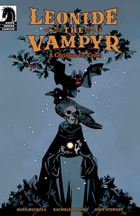 Cover image for Leonide the Vampyr: A Christmas for Crows (Mike Mignola Variant Cover)