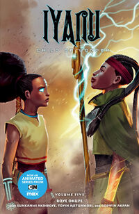 Cover image for Iyanu: Child of Wonder Volume 5 TPB