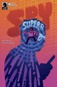 Cover image for Spy Superb #2 (Dan Hipp Variant Cover)