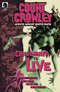 Cover image for Count Crowley: Mediocre Midnight Monster Hunter #2