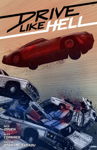 Cover image for Drive Like Hell TPB