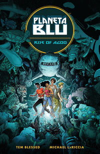 Cover image for Planeta Blu Volume 1: Rise of Agoo TPB