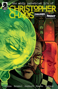 Cover image for The Oddly Pedestrian Life of Christopher Chaos: Children of the Night #4 (Isaac Goodhart Variant Cover)