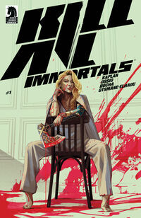 Cover image for Kill All Immortals #1