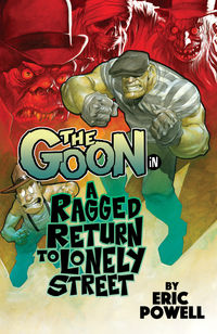 Cover image for The Goon Volume 1: A Ragged Return to Lonely Street TPB