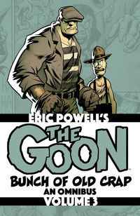 Cover image for The Goon: A Bunch of Old Crap Volume 3--An Omnibus TPB