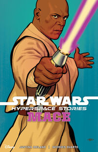 Cover image for Star Wars: Hyperspace Stories--Mace TPB