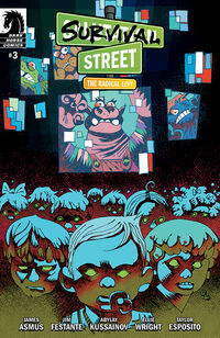 Cover image for Survival Street: The Radical Left #3 (Artyom Trakhanov Variant Cover)