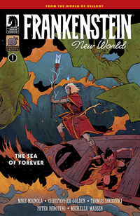 Cover image for Frankenstein: New World--The Sea of Forever #1