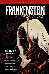 Cover image for Frankenstein: New World Volume 2--The Sea of Forever HC