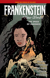 Cover image for Frankenstein: New World Volume 3--The Speed of Darkness HC