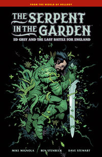 Cover image for The Serpent in the Garden: Ed Grey and the Last Battle for England HC