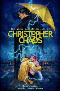 Cover image for The Oddly Pedestrian Life of Christopher Chaos Library Edition Volume 1 HC