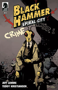 Cover image for Black Hammer: Spiral City #1 (Mike Mignola Variant Cover)