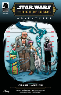 Cover image for Star Wars: The High Republic Phase III--Crash Landing one-shot