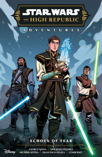 Cover image for Star Wars: The High Republic Adventures Phase III--Echoes of Fear TPB