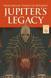 Cover image for Jupiter's Legacy Volume 6: Finale TPB