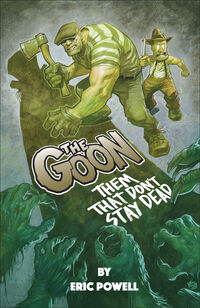 Cover image for The Goon: Them That Don't Stay Dead TPB