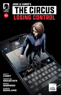 Cover for John le Carre's: The Circus--Losing Control #1