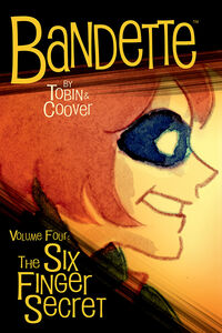 Cover image for Bandette Volume 4: The Six Finger Secret TPB