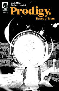 Cover image for Prodigy: Slaves of Mars #4 (Stefano Landini Variant Cover)