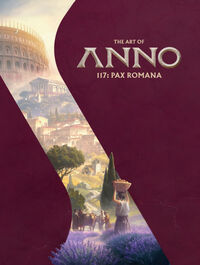 Cover image for The Art of Anno 117: Pax Romana HC