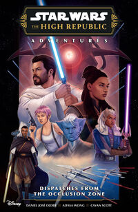 Cover image for Star Wars: The High Republic Adventures Phase III--Dispatches from the Occlusion Zone TPB