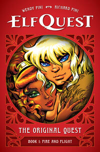 Cover image for ElfQuest: The Original Quest: Book 1--Fire and Flight HC