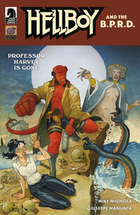 Cover image for Hellboy and the B.P.R.D.: Professor Harvey is Gone
