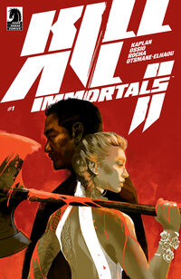 Cover image for Kill All Immortals II #1 (Matt Taylor)
