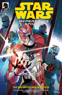 Cover image for Star Wars: Hyperspace Stories: The Bad Batch--Rogue Agents #2