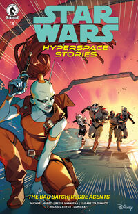 Cover image for Star Wars: Hyperspace Stories: The Bad Batch--Rogue Agents #4
