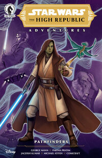 Cover image for Star Wars: The High Republic Adventures--Pathfinders #1
