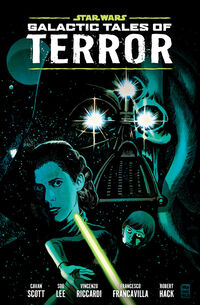 Cover image for Star Wars: Galactic Tales of Terror Library Edition HC