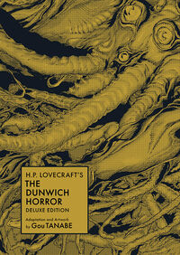 Cover image for H.P. Lovecraft's The Dunwich Horror Deluxe Edition HC