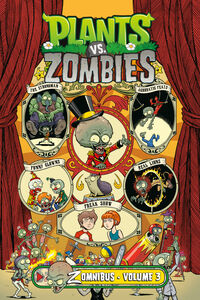 Cover image for Plants vs. Zombies Zomnibus Volume 3 HC
