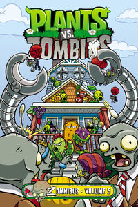 Cover image for Plants vs. Zombies Zomnibus Volume 5 HC