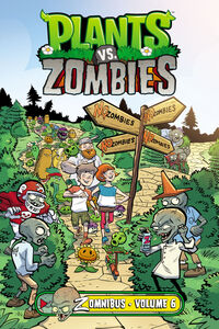 Cover image for Plants vs. Zombies Zomnibus Volume 6 HC