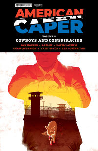 Cover image for American Caper Volume 2: Cowboys and Conspiracies TPB