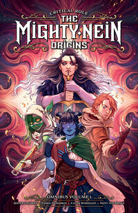 Cover image for Critical Role: The Mighty Nein Origins Omnibus Volume 1 TPB