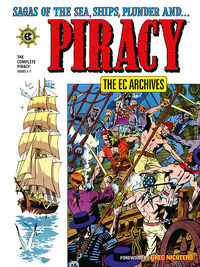 Cover image for The EC Archives: The Complete Piracy TPB