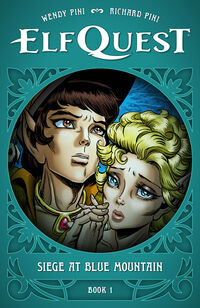 Cover image for ElfQuest: Siege at Blue Mountain Book 1 HC