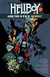 Cover image for Hellboy and the B.P.R.D.: 1955-1957 TPB