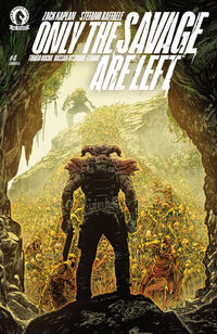 Cover image for Only the Savage Are Left #4
