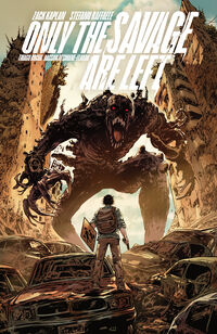 Cover image for Only the Savage Are Left TPB