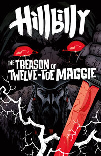 Cover image for Hillbilly: The Treason of Twelve-Toe Maggie #1 (Becky Cloonan Variant Cover)